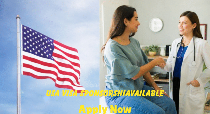Top Healthcare Jobs in USA with Free Visa Sponsorship: Apply Now